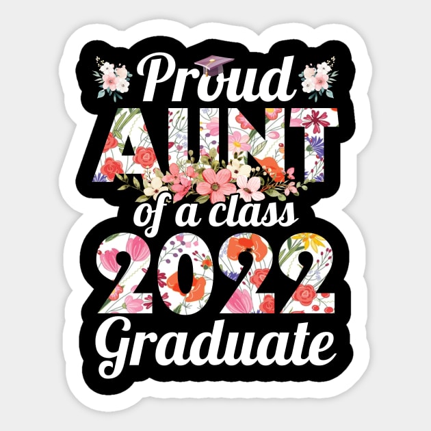 Flowers Proud Aunt Of A Class Of School 2022 Senior Graduate Sticker by Cowan79